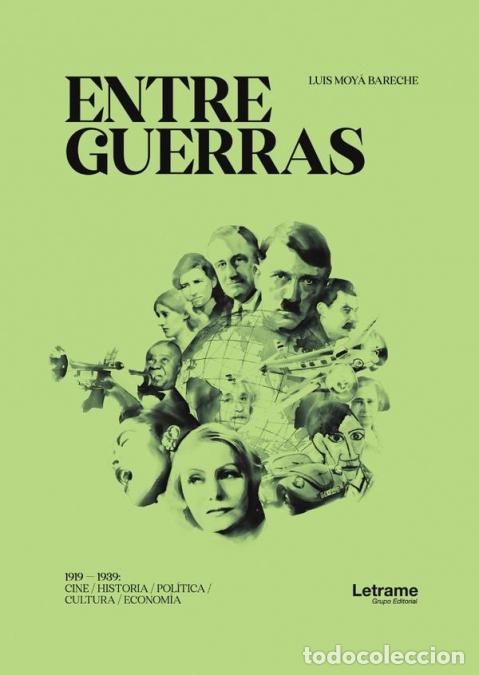 Libros: Entre guerras 1919 - 1939 - Luis Moy&aacute; Bareche - Foto 1