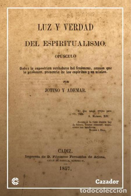 Libri: Luz y verdad del espiritualismo - Op&uacute;sculo - Jotino y Ademar