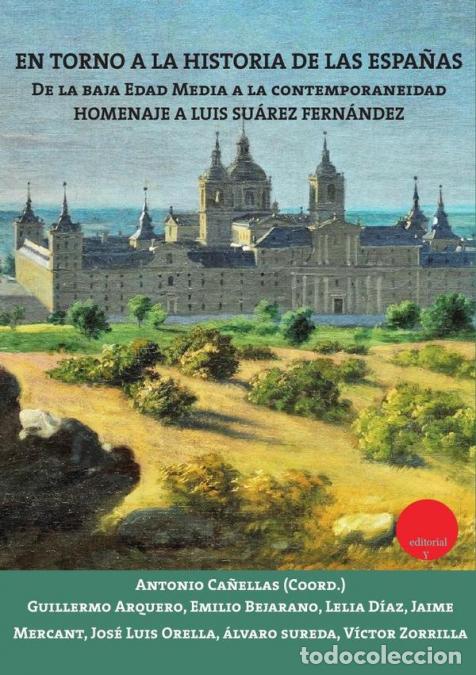 Libri: En torno a la Historia de las Espa&ntilde;as - OTROS Y,Antonio CA&Ntilde;ELLAS