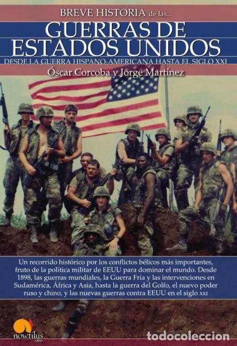 B&uuml;cher: Breve historia de las guerras de Estados Unidos - Jorge Mart&iacute;nez,&Oacute;scar Corcoba Fern&aacute;ndez