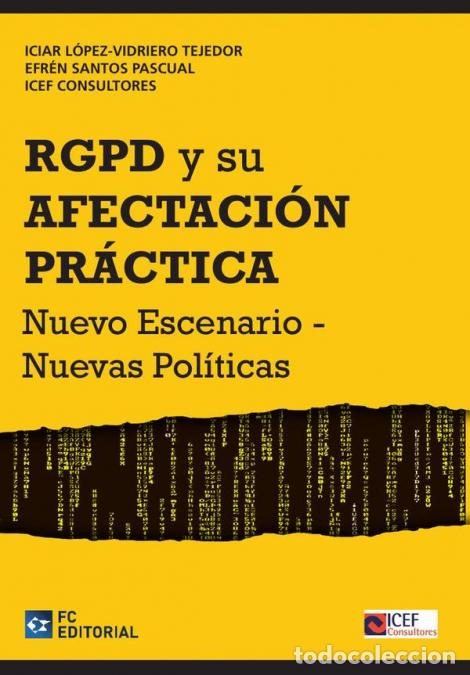 books: El Reglamento Europeo de Protecci&oacute;n de Datos Personales y su afectaci&oacute;n pr&aacute;ctica - Nuevo escenario-N