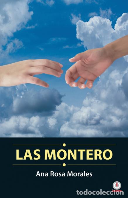 Libri: Las Montero - Ana Rosa Morales