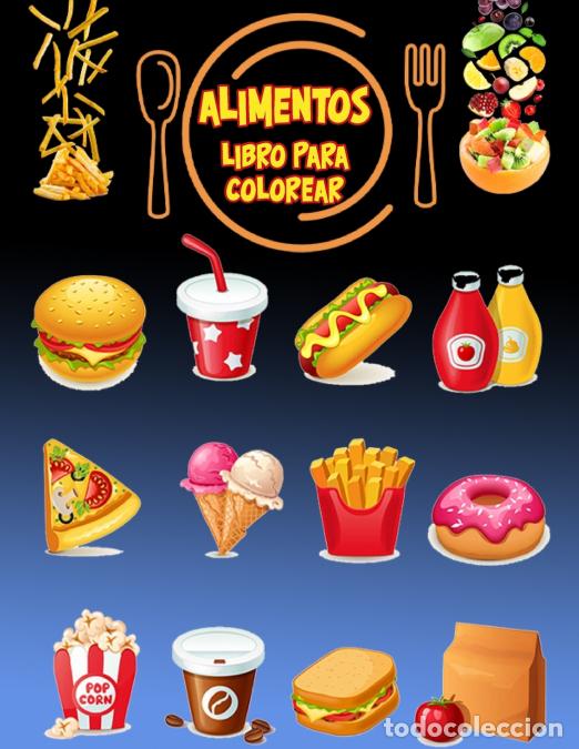 B&uuml;cher: Libro para colorear alimentos - Libro de actividades para ni&ntilde;os - James Howard