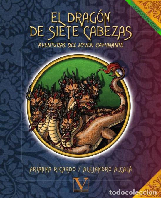 Livres: El Drag&oacute;n de Siete Cabezas (C&oacute;mic) - Aventuras del joven caminante. Parte 2 - Alejandro Alcal&aacute;,Arian