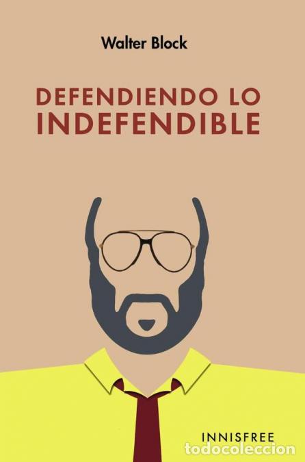 books: Defendiendo lo indefendible - WALTER BLOCK