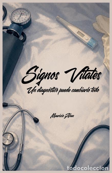 B&uuml;cher: Signos vitales - Mauricio Fernando Aban