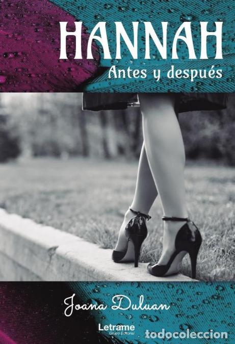 Libri: Hannah. Antes y despu&eacute;s - Joana Duluan