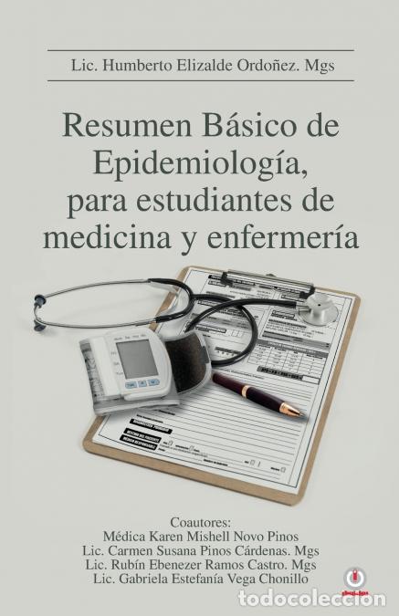 Libri: Resumen B&aacute;sico de Epidemiolog&iacute;a, para estudiantes de medicina y enfermer&iacute;a - Humberto Elizalde Ordo&ntilde;