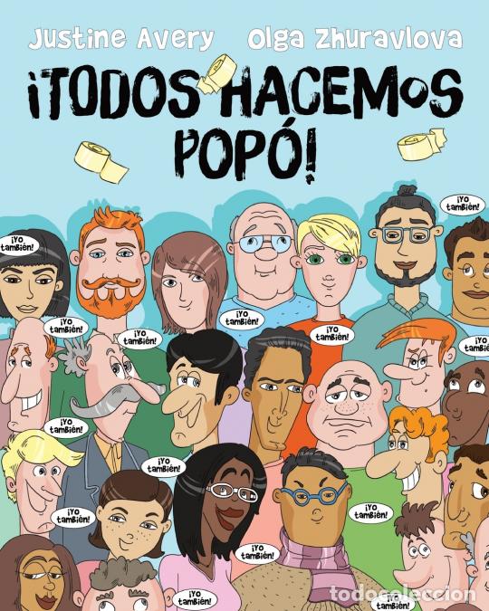 books: &iexcl;Todos hacemos pop&oacute;! - Justine Avery,Olga Zhuravlova