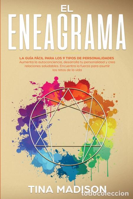 B&uuml;cher: El Eneagrama - La gu&iacute;a F&aacute;cil Para los 9 Tipos de Personalidades. Aumenta la Autoconciencia, Desarrol