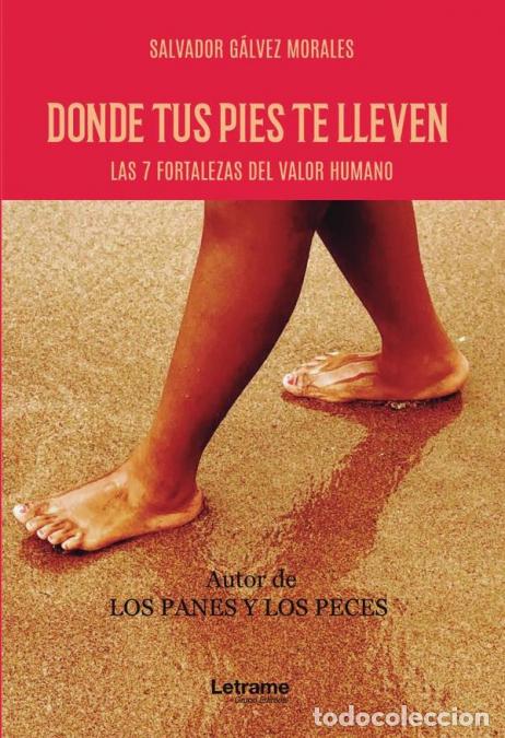 Libros: Donde tus pies te lleven - Salvador G&aacute;lvez Morales