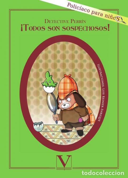 B&uuml;cher: Detective Perr&iacute;n - &iexcl;Todos son sospechosos! - Ismael Mart&iacute;