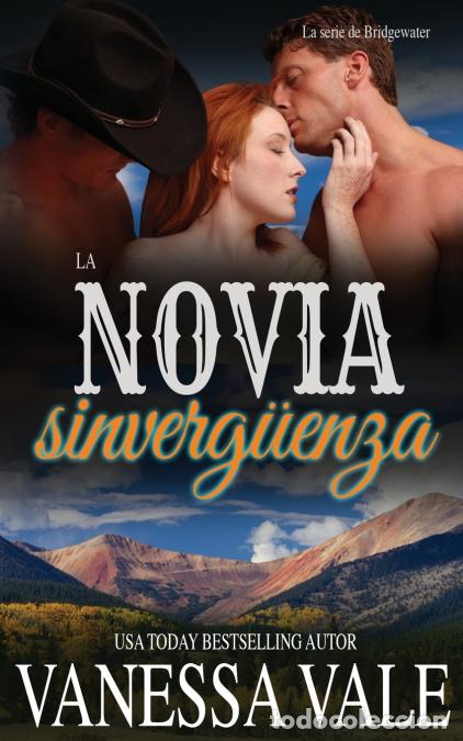 Livres: La Novia Sinverg&uuml;enza - Vanessa Vale