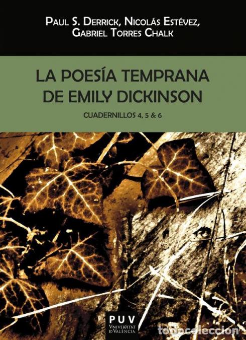 B&uuml;cher: La poes&iacute;a temprana de Emily Dickinson - Cuadernillos 4, 5 & 6 - Emily Dickinson,Paul SDerrick,Nicol&aacute;