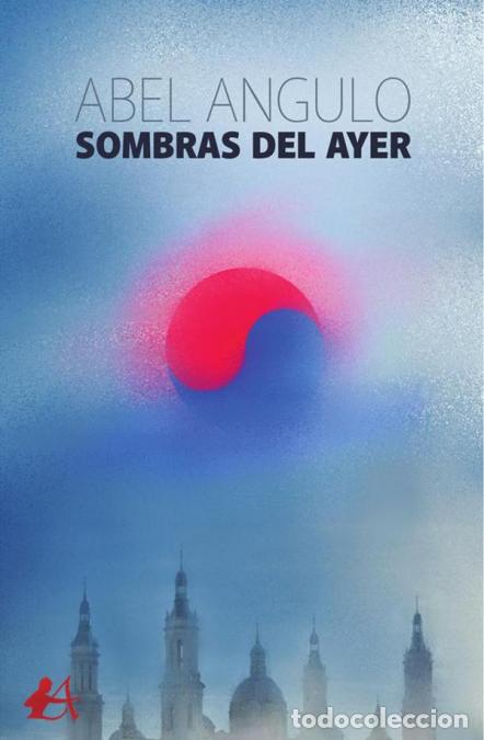Libri: Sombras del ayer - Abel Angulo