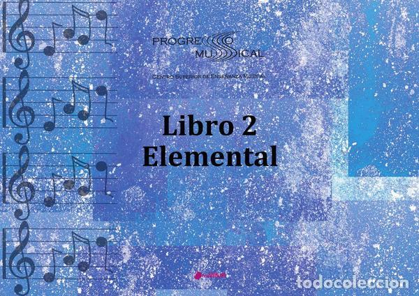 Libros: Libro 2 Elemental - Progreso Musical - Foto 1