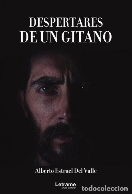 Libri: Despertares de un Gitano - Alberto Estruel del Valle