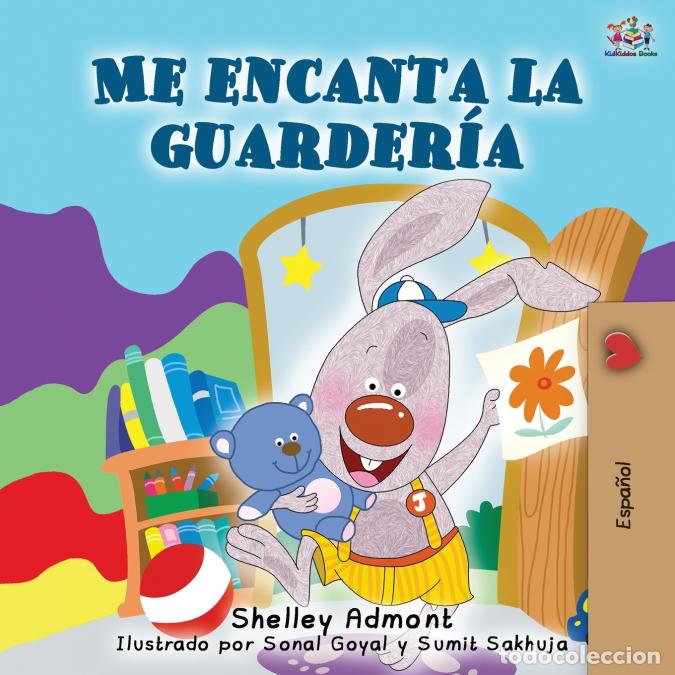 Libri: Me encanta la guarder&iacute;a - I Love to Go to Daycare - Spanish Edition - Shelley Admont,KidKiddos Books