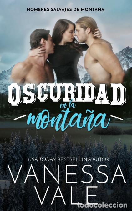 books: Oscuridad en la monta&ntilde;a - Vanessa Vale