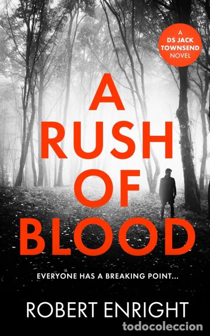 Livres: A Rush Of Blood - Robert Enright