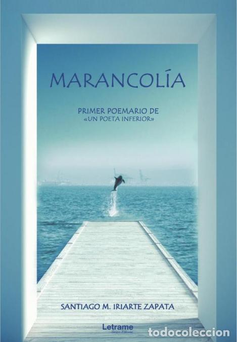 Libri: Marancol&iacute;a - Santiago MIriarte Zapata,Santiago M. Iriarte Zapata