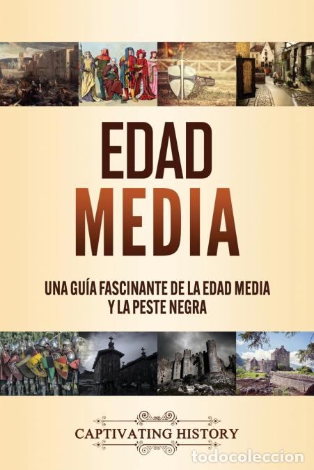 books: Edad Media - Una gu&iacute;a fascinante de la Edad Media y la peste negra - Captivating History