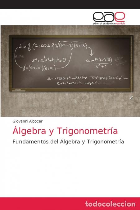 Libros: &Aacute;lgebra y Trigonometr&iacute;a - Giovanni Alcocer