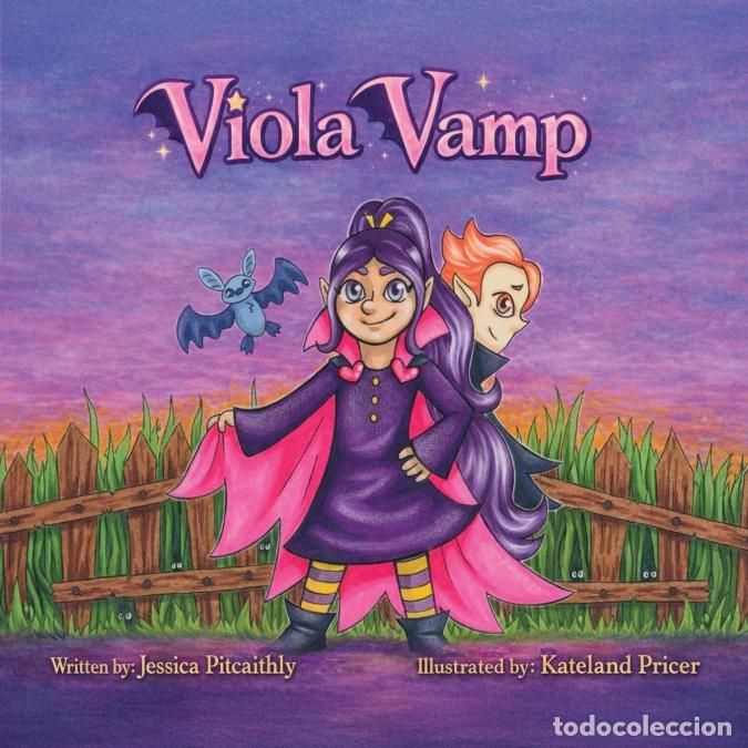 Libros: Viola Vamp - A Vampire Story About Kindness and Self-Acceptance - Jessica Pitcaithly
