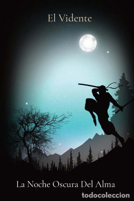 Libros: La Noche Oscura Del Alma - Aldivan Torres,El vidente