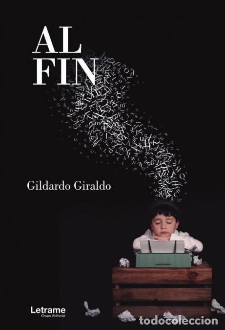 Libros: Al Fin - Gildardo Giraldo - Foto 1