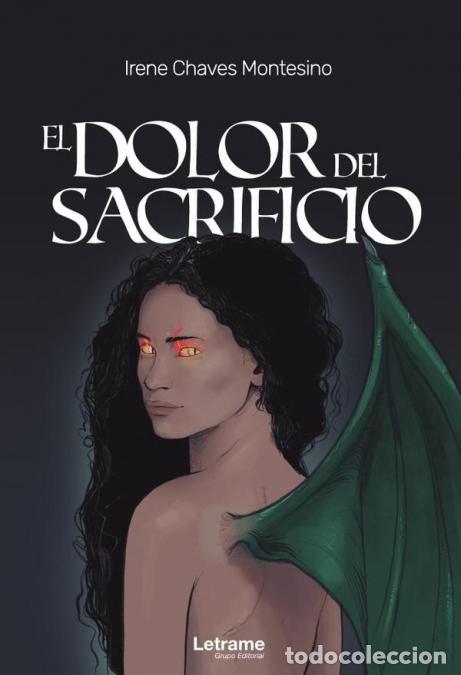 Libros: El dolor del sacrificio - Irene Chaves Montesino