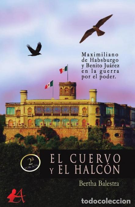 Libri: El cuervo y el halc&oacute;n - Bertha Balestra