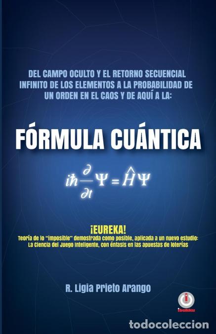 Libri: F&oacute;rmula cu&aacute;ntica - Ligia Prieto Arango