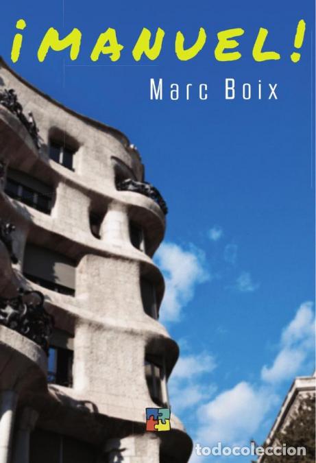 B&uuml;cher: &iexcl;Manuel! - Marc Boix