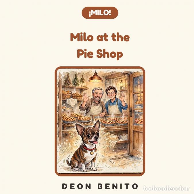 Libri: Milo at the Pie Shop - Deon Benito