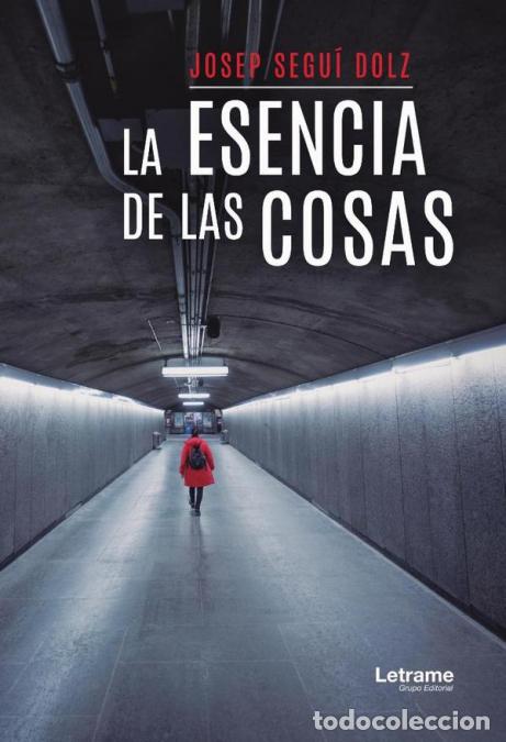 Livros: La esencia de las cosas - Josep Segu&iacute; Dolz
