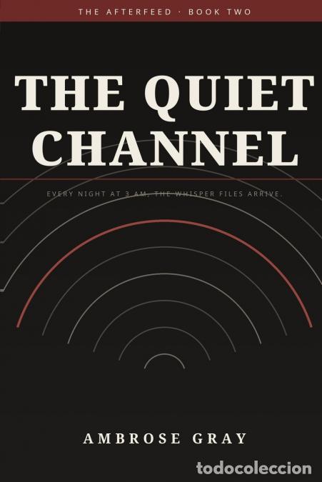 Libros: The Quiet Channel - Ambrose Gray - Foto 1