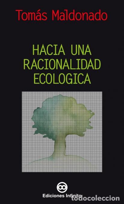 Libri: Hacia una racionalidad ecol&oacute;gica - Tom&aacute;s Maldonado