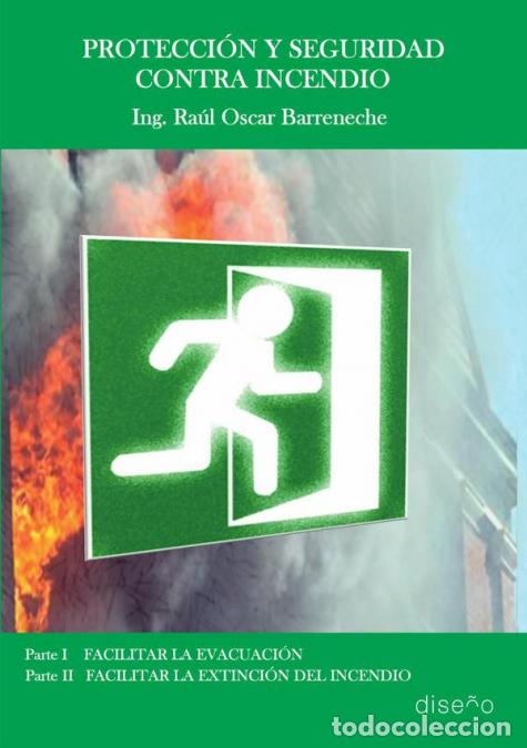 books: Protecci&oacute;n y seguridad contra incendios - Ra&uacute;l Oscar Barreneche