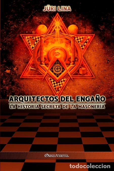 Livros: Arquitectos del enga&ntilde;o - La historia secreta de la masoner&iacute;a - J&uuml;ri Lina