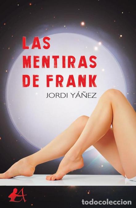 books: Las mentiras de Frank - Jordi Y&aacute;&ntilde;ez