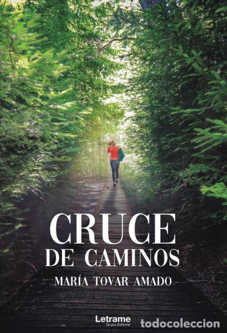 Libri: Cruce de caminos - Mar&iacute;a Tovar Amado