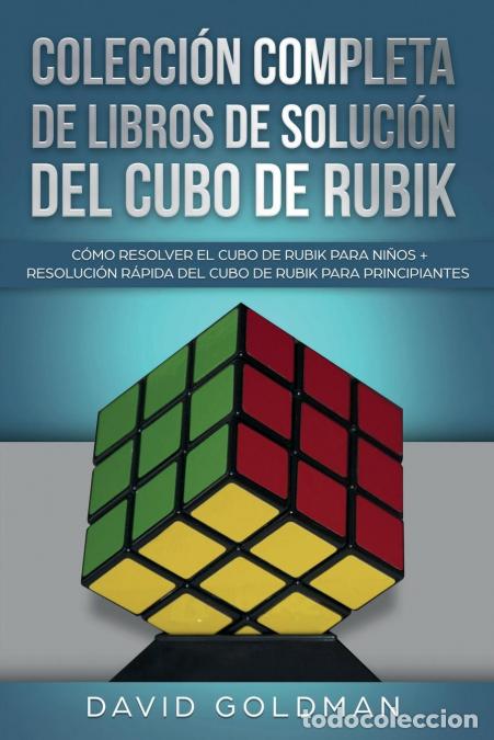 Livres: Colecci&oacute;n Completa de Libros de Soluci&oacute;n Del Cubo de Rubik - C&oacute;mo Resolver el Cubo de Rubik para Ni&ntilde;