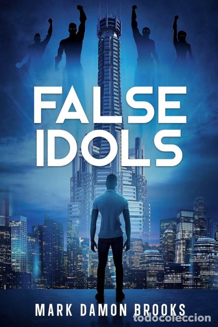 books: False Idols - Mark Damon Brooks