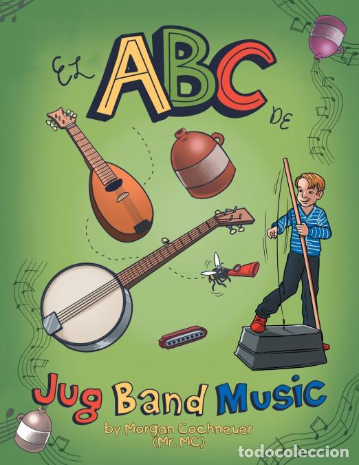 B&uuml;cher: El Abc De Jug Band Music - Morgan Cochneuer