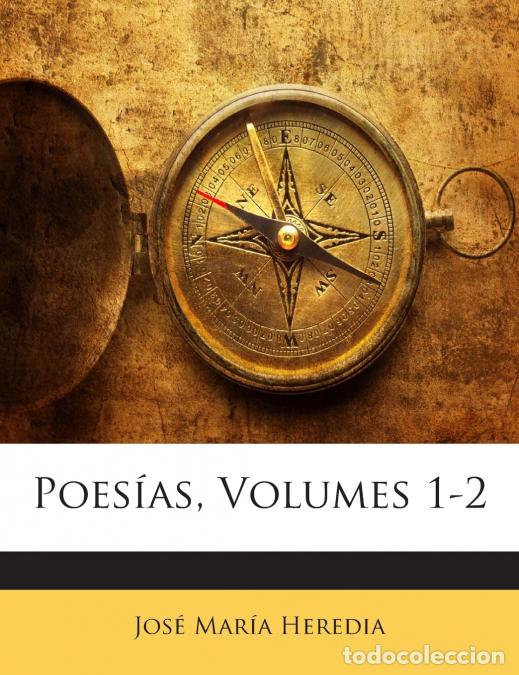 Libri: Poes&iacute;as, Volumes 1-2 - Jos&eacute; Mar&iacute;a Heredia