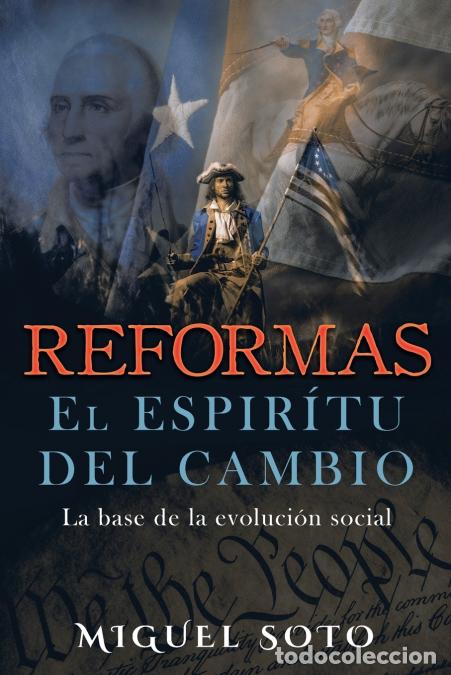 books: Reformas - El Espiritu del Cambio - Miguel A Soto,Charlyn Samson