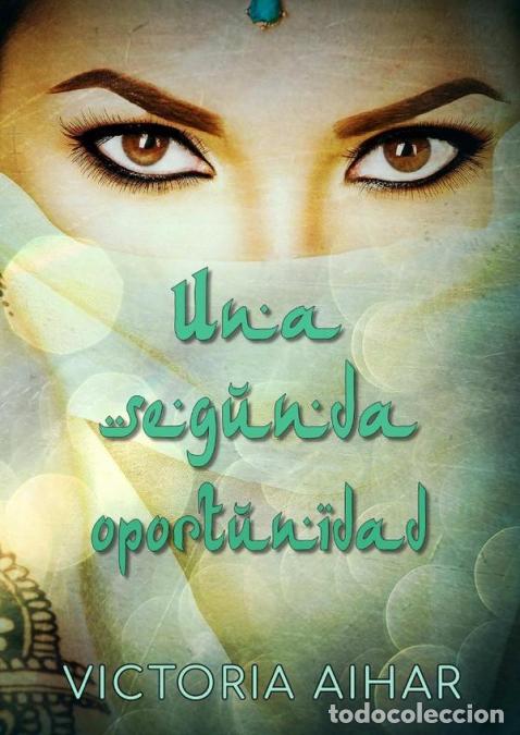 Libros: Una segunda oportunidad - Victoria Aihar