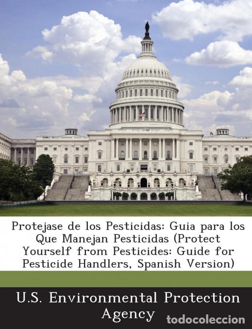 books: Protejase de los Pesticidas - Guia para los Que Manejan Pesticidas (Protect Yourself from Pesticides