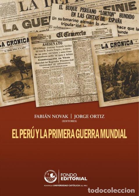 Libri: El Per&uacute; y la Primera Guerra Mundial - Fabi&aacute;n Novak,Jorge Ortiz